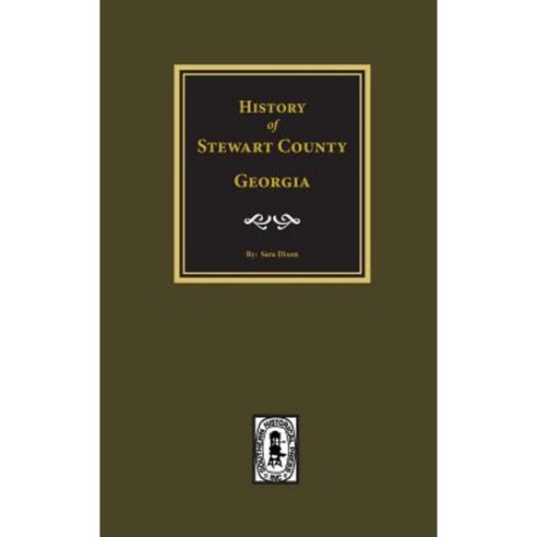 Stewart County Georgia History Of. Hardcover, Southern Historical Press, Inc.