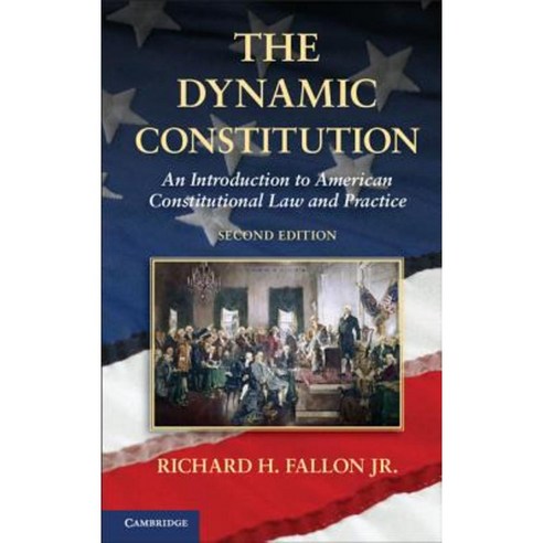 The Dynamic Constitution, Cambridge University Press