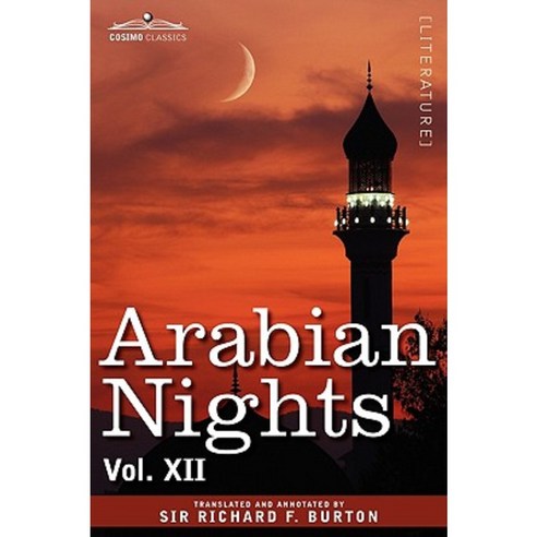 Arabian Nights in 16 Volumes: Vol. XII Paperback, Cosimo Classics