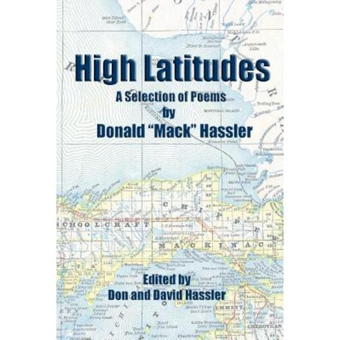 High Latitudes - A Selection of Poems Paperback, Blurb