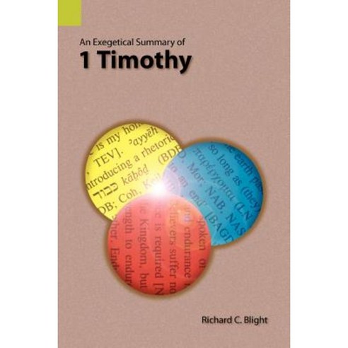 An Exegetical Summary of 1 Timothy Paperback, Sil International, Global Publishing