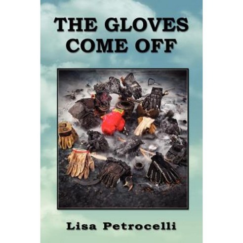 The Gloves Come Off Paperback, Aventine Press