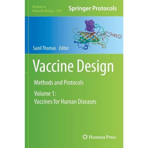 Vaccine Design: Methods and Protocols: Volume 1: Vaccines for Human Diseases Hardcover, Humana Press