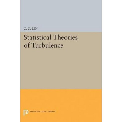 Statistical Theories of Turbulence Hardcover, Princeton University Press