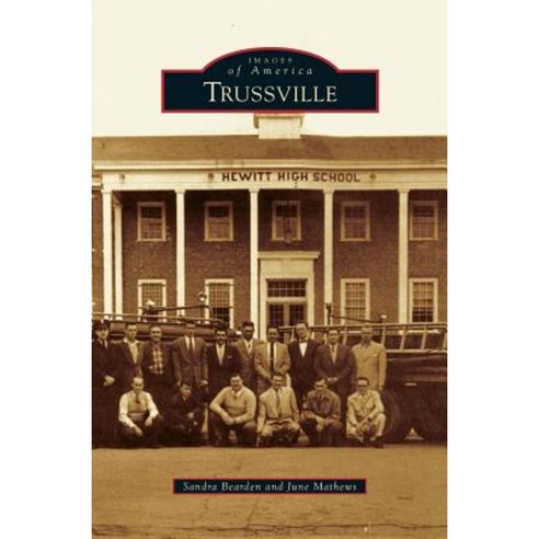 Trussville Hardcover, Arcadia Publishing Library Editions