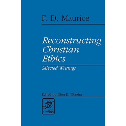 Reconstructing Christian Ethics Paperback, Westminster John Knox Press