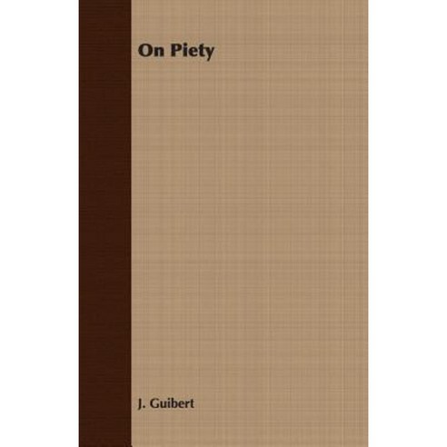 On Piety Paperback, Kellock Robertson Press
