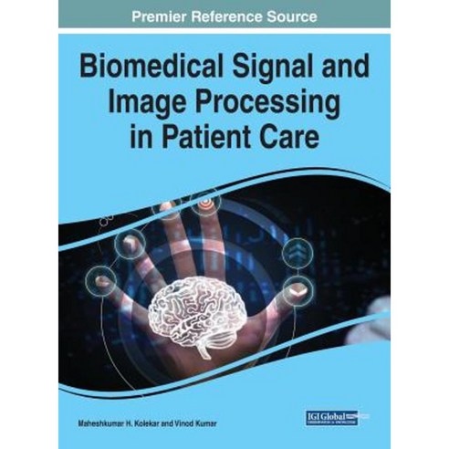 Biomedical Signal and Image Processing in Patient Care Hardcover ...