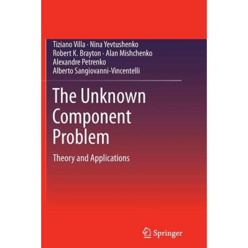 The Unknown Component Problem: Theory and Applications Paperback, Springer
