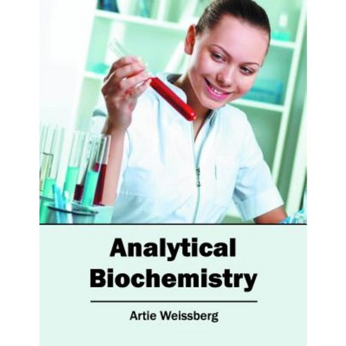 Analytical Biochemistry Hardcover, Syrawood Publishing House