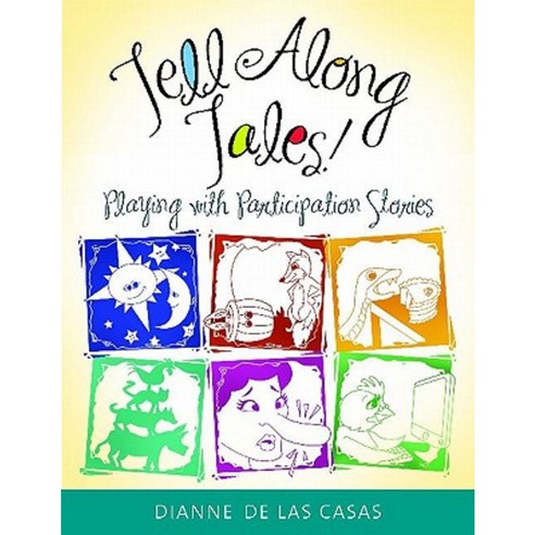Tell Along Tales!: Playing with Participation Stories Paperback, Libraries Unlimited