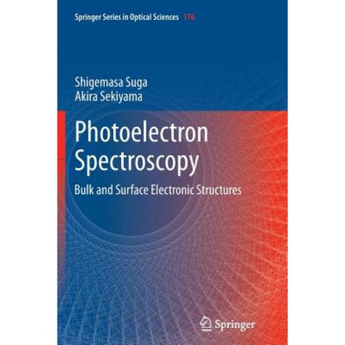Photoelectron Spectroscopy: Bulk and Surface Electronic Structures Paperback, Springer