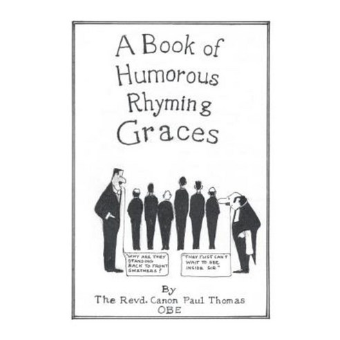 A Book of Humorous Rhyming Graces Paperback, Authorhouse