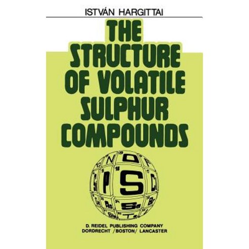 The Structure of Volatile Sulphur Compounds Hardcover, Springer
