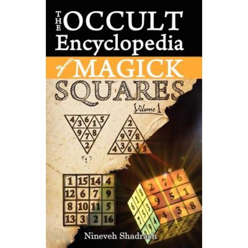 Occult Encyclopedia of Magick Squares: Planetary Angels and Spirits of Ceremonial Magick Hardcover, Ishtar Publishing