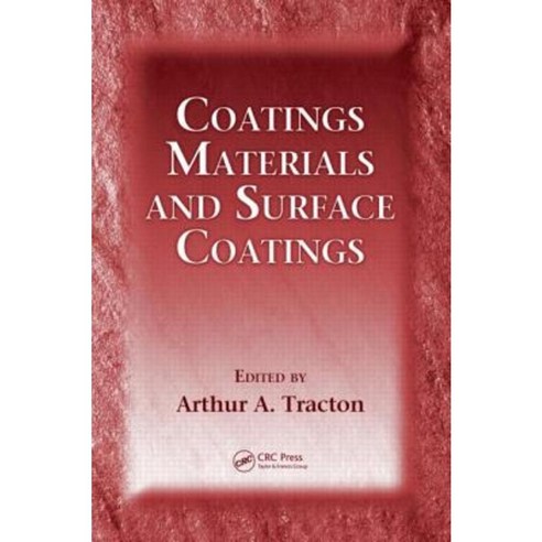 Coatings Materials and Surface Coatings Hardcover, CRC Press