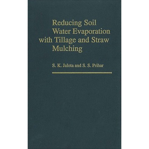 Reduce Soil Water Evaporation Hardcover, Wiley-Blackwell