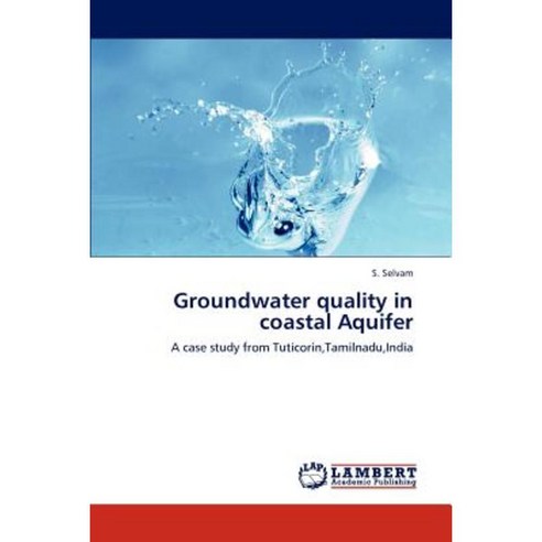 Groundwater Quality in Coastal Aquifer Paperback, LAP Lambert Academic Publishing