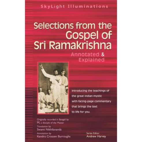 Selections from the Gospel of Sri Ramakrishna: Translated by Hardcover, Skylight Paths Publishing