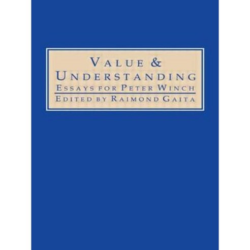 Value and Understanding: Essays for Peter Winch Paperback, Routledge