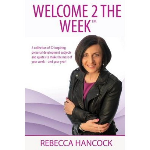 Welcome 2 the Week Paperback, Motivational Press