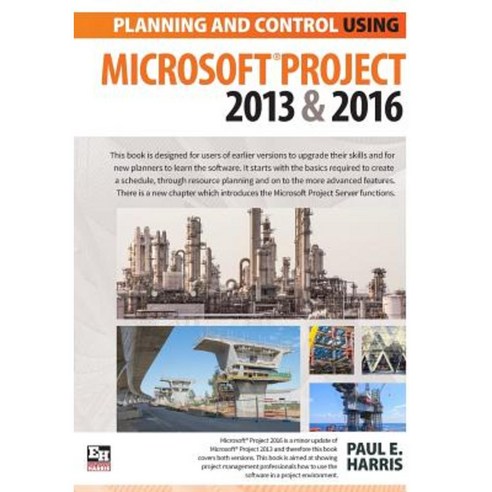 Planning and Control Using Microsoft Project 2013 and 2016 Paperback, Eastwood Harris Pty Ltd