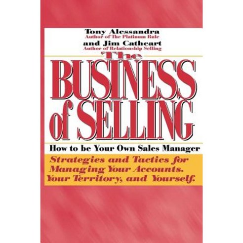 The Business of Selling: How to Be Your Own Sales Manager Paperback, Keynote Publishing Company