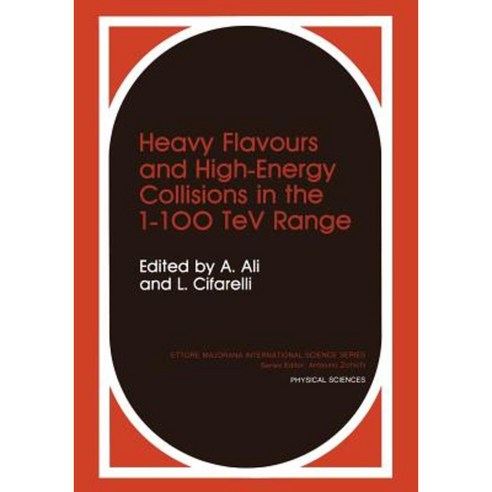 Heavy Flavours and High-Energy Collisions in the 1-100 TeV Range Paperback, Springer