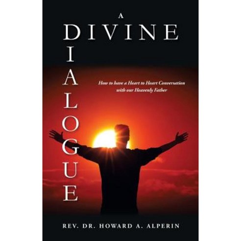 A Divine Dialogue Paperback, Xulon Press - 최저가 알림ㆍ특가 할인ㆍ가격비교 - 역대가