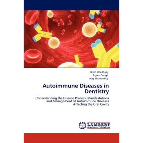 Autoimmune Diseases in Dentistry Paperback, LAP Lambert Academic Publishing