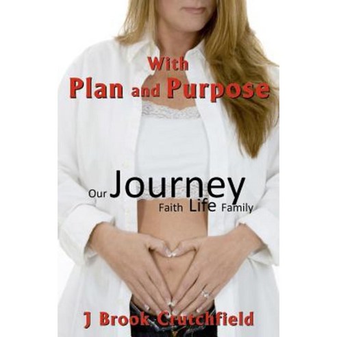 With Plan and Purpose Paperback, Createspace