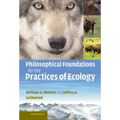 Philosophical Foundations for the Practices of Ecology Hardcover, Cambridge University Press