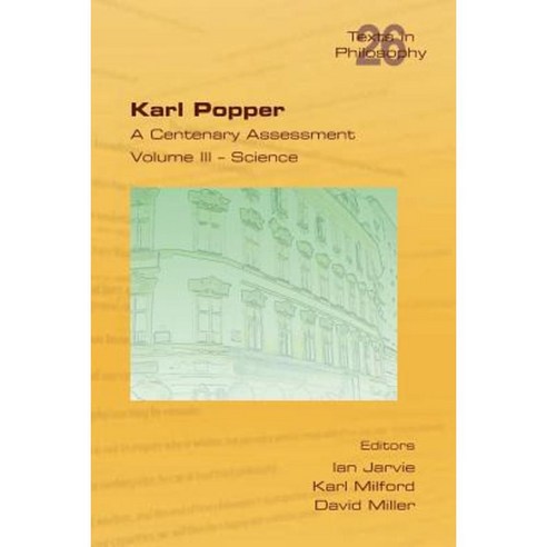 Karl Popper. a Centenary Assessment. Volume III - Science Paperback, College Publications
