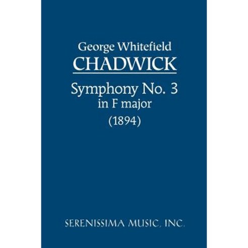 Symphony No. 3 in F Paperback, Serenissima Music
