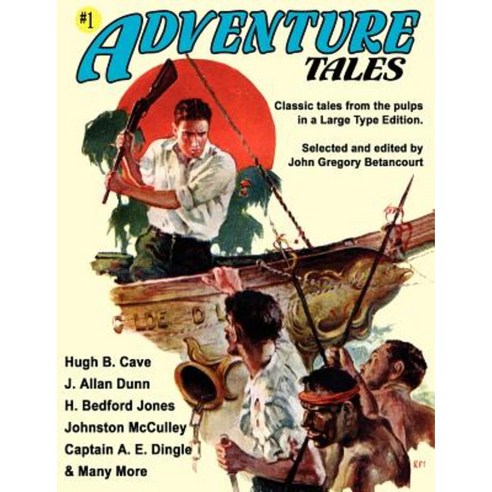 Adventure Tales #1 (Large Type Edition) Paperback, Wildside Press