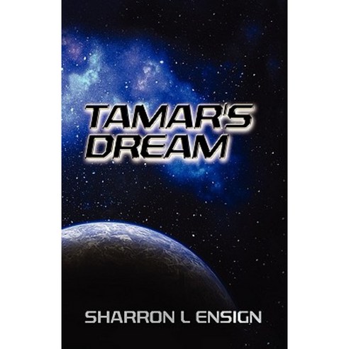Tamar''s Dream Paperback, Outskirts Press