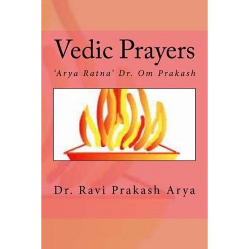 Vedic Prayers: Vedic Yajna Vidhi Paperback, Indian Foundation for Vedic Science