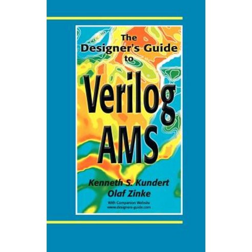 The Designer''s Guide to Verilog-Ams Hardcover, Springer
