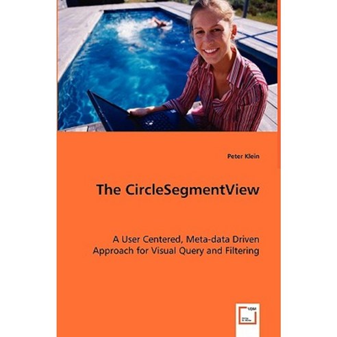 The Circlesegmentview Paperback, VDM Verlag Dr. Mueller E.K.