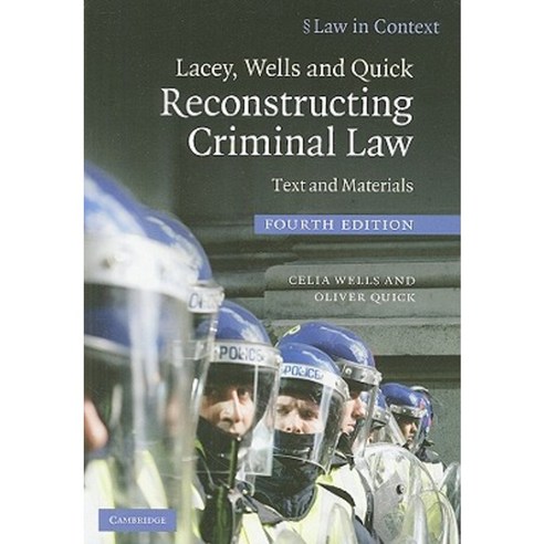 Lacey Wells and Quick Reconstructing Criminal Law: Text and Materials Paperback, Cambridge University Press