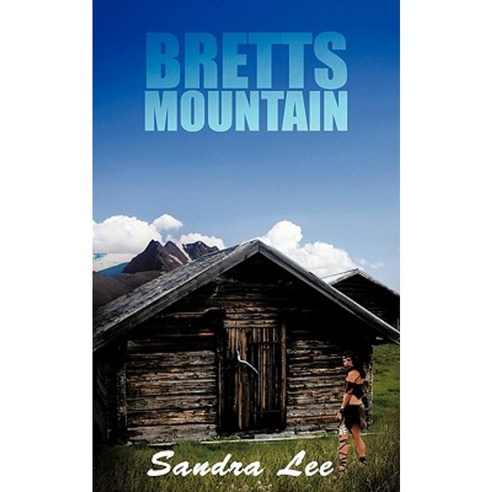 Bretts Mountain Paperback, Authorhouse