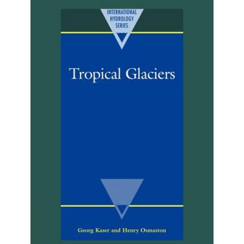 Tropical Glaciers, Cambridge University Press