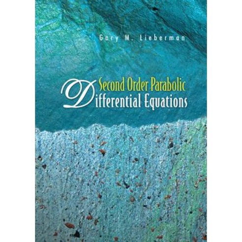 Second Order Parabolic Differential Equa Hardcover, World Scientific Publishing Company