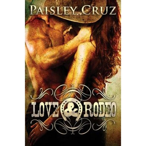 Love & Rodeo Paperback, Luminosity Publishing Llp