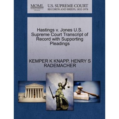 Hastings V. Jones U.S. Supreme Court Transcript of Record with Supporting Pleadings Paperback, Gale Ecco, U.S. Supreme Court Records