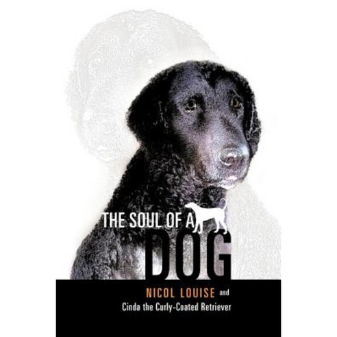The Soul of a Dog Paperback, Balboa Press