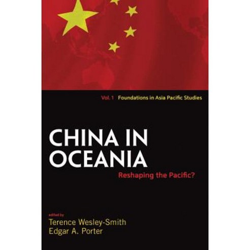 China in Oceania: Reshaping the Pacific? Paperback, Berghahn Books