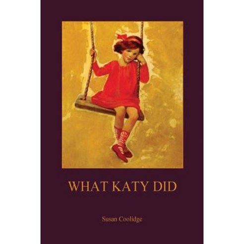 What Katy Did (Aziloth Books) Paperback, Aziloth Books