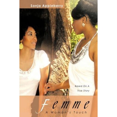 Femme: A Woman''s Touch Paperback, Trafford Publishing