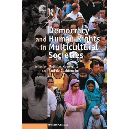 Democracy and Human Rights in Multicultural Societies Hardcover, Routledge